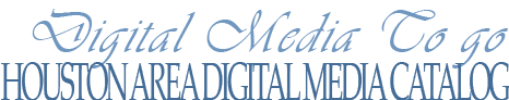 Houston Area Digital Media Catalog