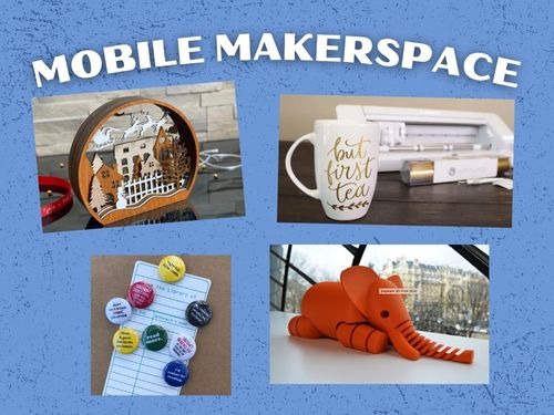 Mobile Makerspace